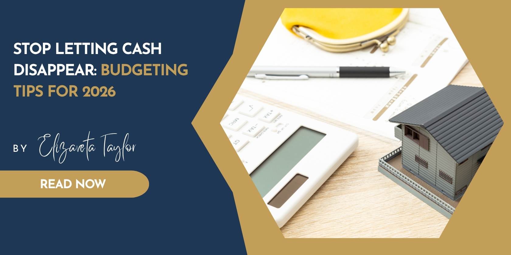 Stop Letting Cash Disappear: Budgeting Tips for 2026